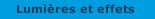 Lumières et effets