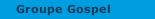 Groupe Gospel