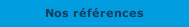 Nos références